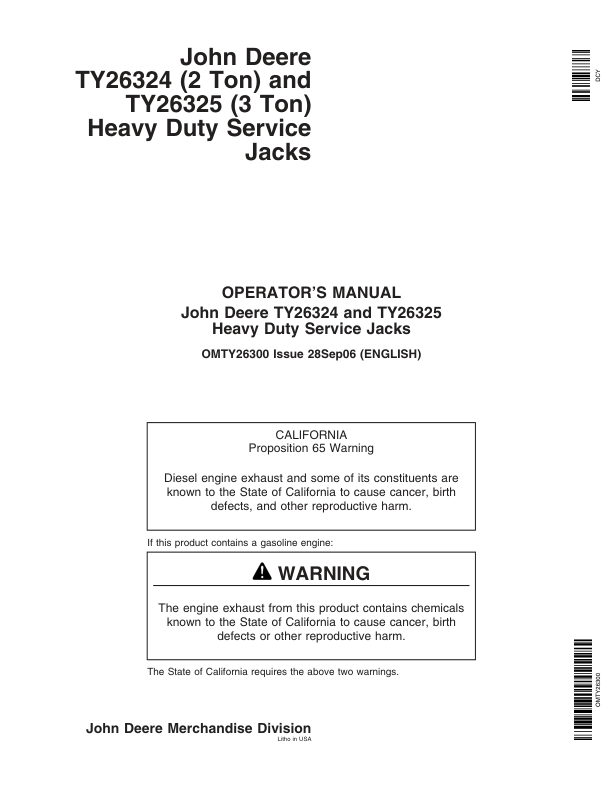 John Deere John Deere Heavy Duty Service Jacks – TY26324, TY26325 Operator’s Manual (OMTY26300) Workshop Guide