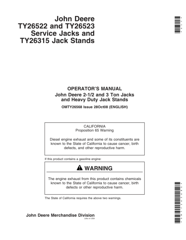 John Deere 2-1/2 TY26522, 3 Ton Jacks TY26523, Heavy Duty Jack Stands TY26315 Operator’s Manual (OMTY26568E) Workshop Guide