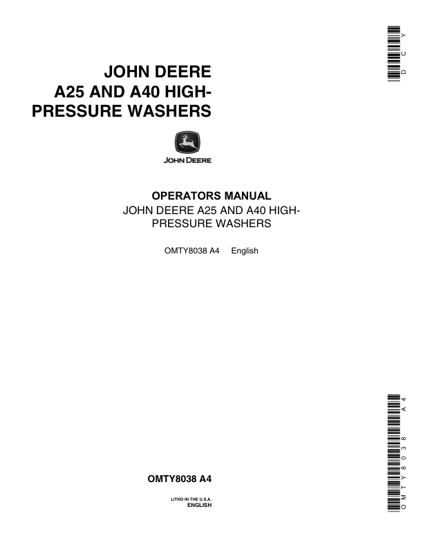 John Deere A25 & A40 HI-Pressure Washer Operator’s Manual (OMTY8038) Workshop Guide