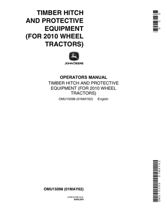 John Deere 2010 Timber Hitch, Protective Equipment Operator’s Manual (OMU15098) Workshop Guide