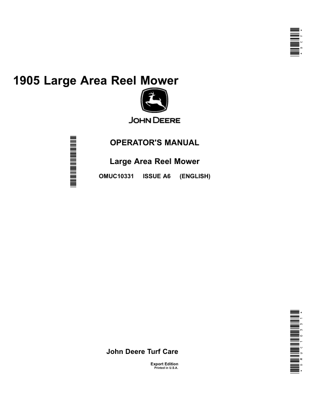 John Deere 1905 Large Reel MowerExport Edition (260001-) Operator’s Manual (OMUC10331) Workshop Guide