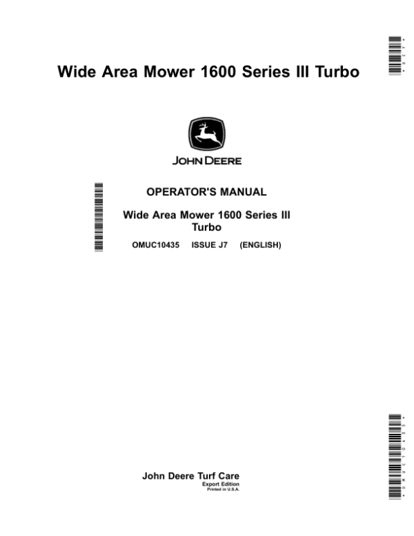 John Deere 1600 Series III Turbo Wide Area Mowers Operator’s Manual (OMUC10435) Workshop Guide