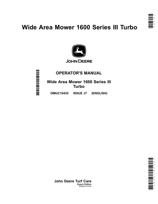 John Deere 1600 Series III Turbo Wide Area Mowers Operator’s Manual (OMUC10435) Workshop Guide