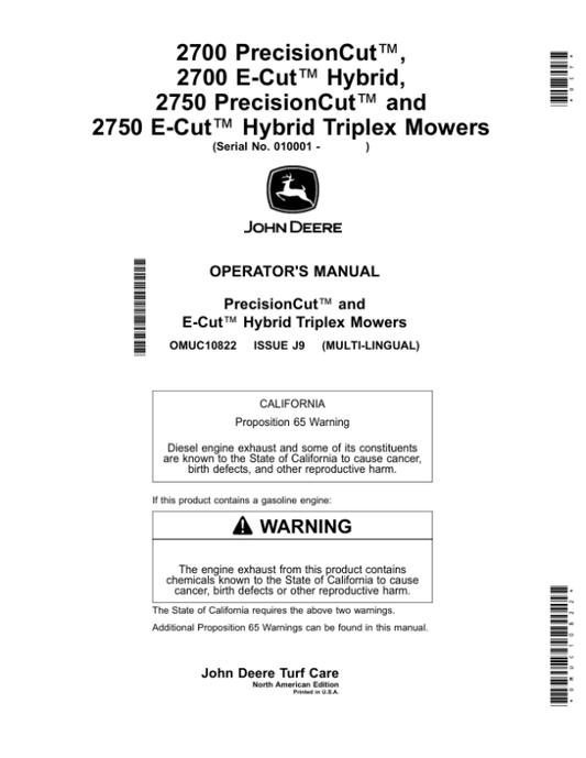 John Deere 2700 PrecisionCut, 2700 E-Cut Hybrid, 2750 PrecisionCut, 2750 E-Cut Hybrid Triplex Mower (North American) Operator’s Manual (OMUC10822) Workshop Guide