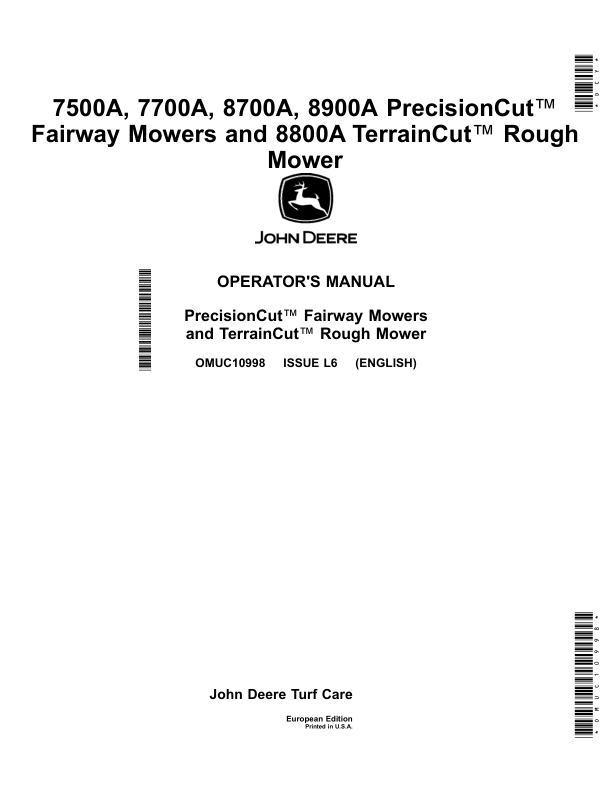 John Deere 7500A, 7700A, 8700A & 8900A PrecisionCut Fairway Mowers, 8800A TerrainCut Rough Mower Operator’s Manual (OMUC10998) Workshop Guide