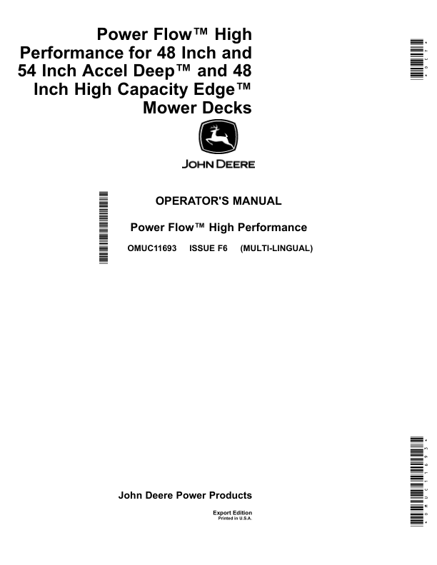 John Deere Power Flow High Performance for 48 & 54 Inch Accel Deep, 48 Inch High Capacity Edge Mower Decks (Export Edition) Operator’s Manual (OMUC11693) Workshop Guide
