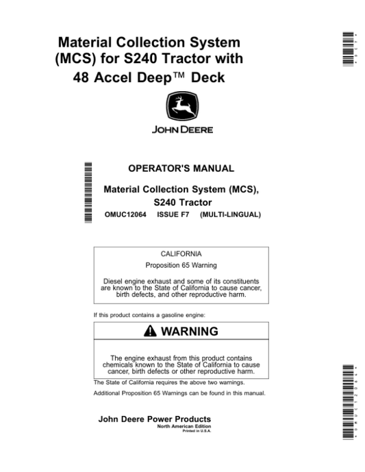 John Deere Material Collection System (MCS) for S240 Tractor with 48 Accel Deep Deck (North American) Operator’s Manual (OMUC12064) Workshop Guide