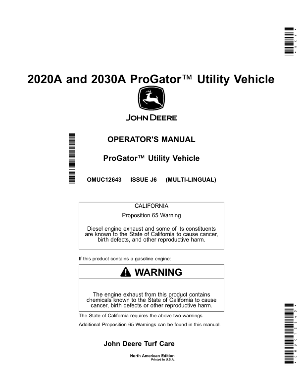 John Deere 2020A, 2030A ProGator Utility Vehicle (North American) Operator’s Manual (OMUC12643) Workshop Guide