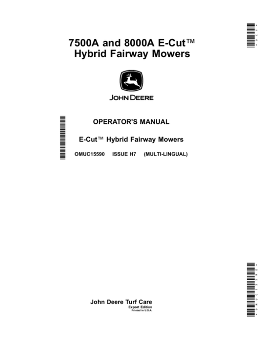 John Deere 7500A, 8000A E-Cut Hybrid Fairway Mowers (Export Edition) Operator’s Manual (OMUC15590) Workshop Guide