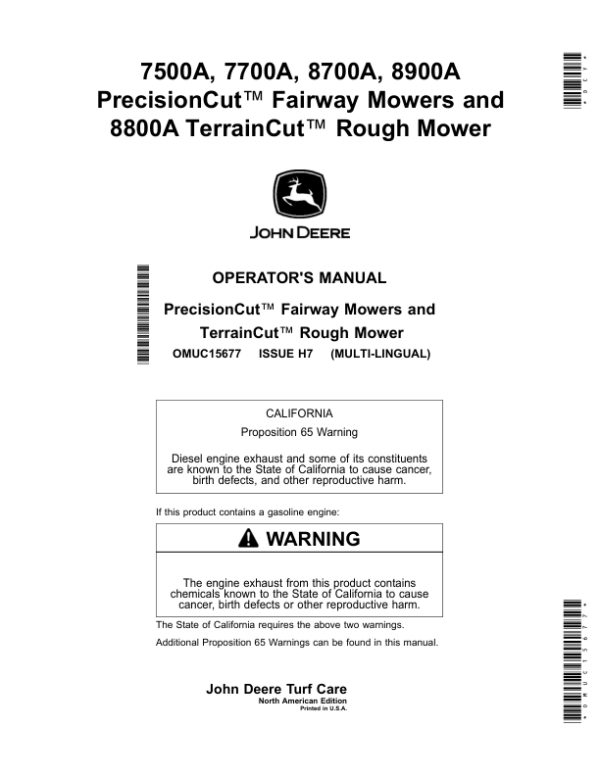 John Deere 7500A, 7700A, 8700A, 8900A PrecisionCut Fairway Mowers, 8800A TerrainCut Rough Mower (North American) Operator’s Manual (OMUC15677) Workshop Guide