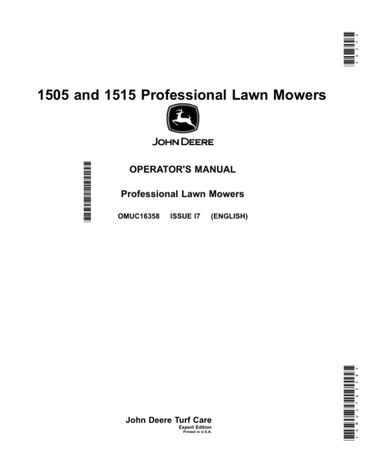 John Deere 1505 & 1515 Professional Lawn Mowers Operator’s Manual (OMUC16358) Workshop Guide