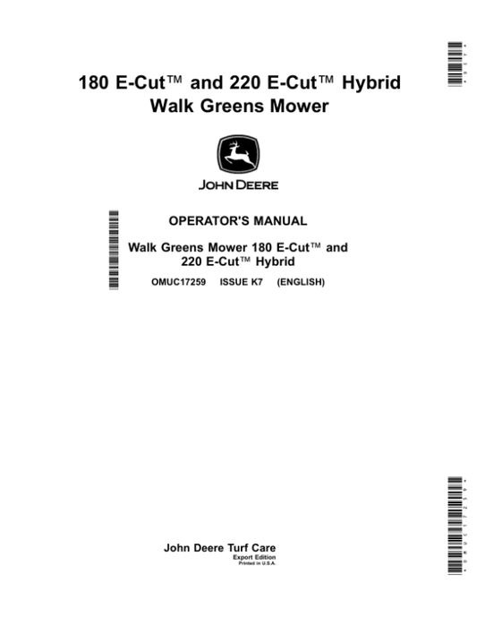 John Deere 180 E-Cut, 220 E-Cut Hybrid Walk Greens Mower Operator’s Manual (OMUC17259) Workshop Guide