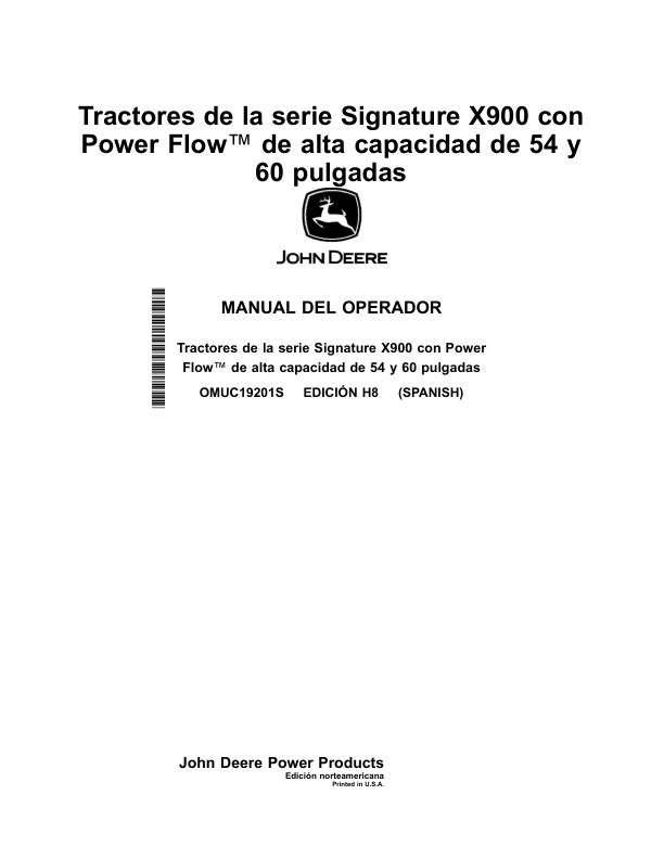 John Deere 54-, 60-Inch High Capacity Power Flow X900 Signature Series Tractors (North American) Operator’s Manual (OMUC19201) Workshop Guide