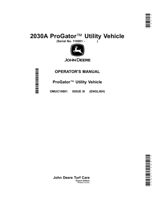 John Deere 2030A ProGator Utility Vehicle Operator’s Manual (OMUC19801) Workshop Guide