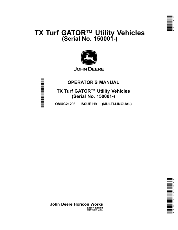 John Deere TX Turf GATOR Utility Vehicles (Serial No.150001-) (Export Edition) Operator’s Manual (OMUC21293) Workshop Guide