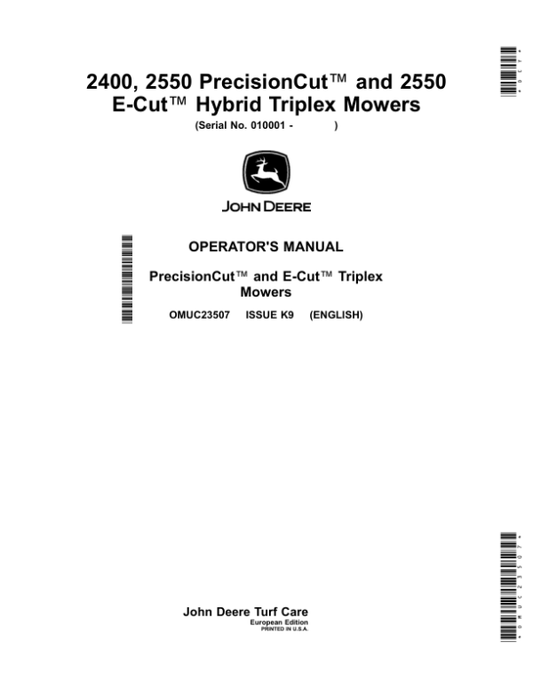 John Deere 2400, 2550 PrecisionCut, 2550 E-Cut Hybrid Triplex Mowers Operator’s Manual (OMUC23507) Workshop Guide