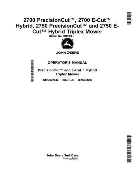 John Deere 2700 PrecisionCut, 2700 E-Cut Hybrid, 2750 PrecisionCut, 2750 E-Cut Hybrid Triplex Mowers Operator’s Manual (OMUC23542) Workshop Guide