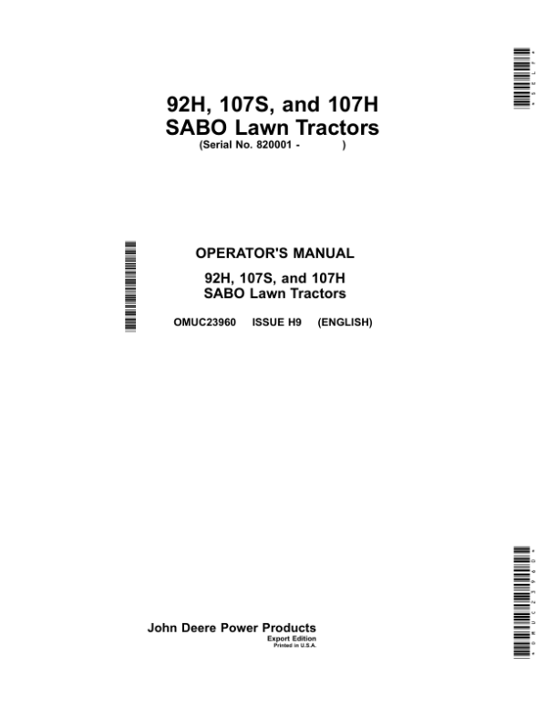 John Deere 92H, 107S, 107H SABO Lawn Tractors Operator’s Manual (OMUC23960) Workshop Guide