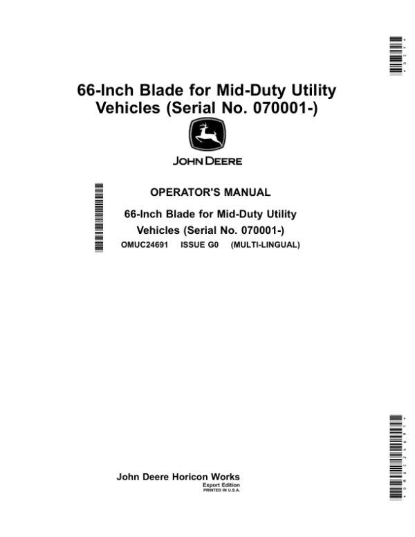 John Deere 66-Inch Blade for Mid-Duty Utility Vehicles (Serial No. 070001-) (Export Edition) Operator’s Manual (OMUC24691) Workshop Guide