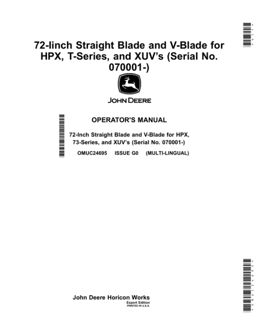 John Deere 72-Iinch Straight Blade, V-Blade for HPX, T-Series, XUV’s (Serial No. 070001-) (Export Edition) Operator’s Manual (OMUC24695) Workshop Guide