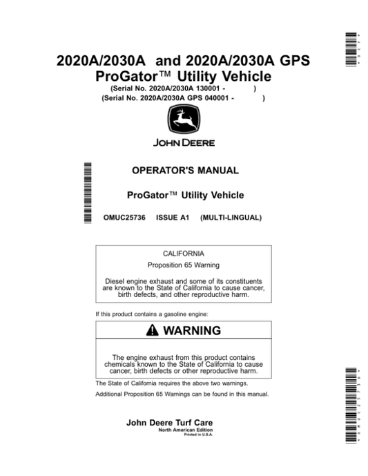 John Deere 2020A/2030A, 2020A/2030A GPS ProGator Utility Vehicle (North American) Operator’s Manual (OMUC25736) Workshop Guide