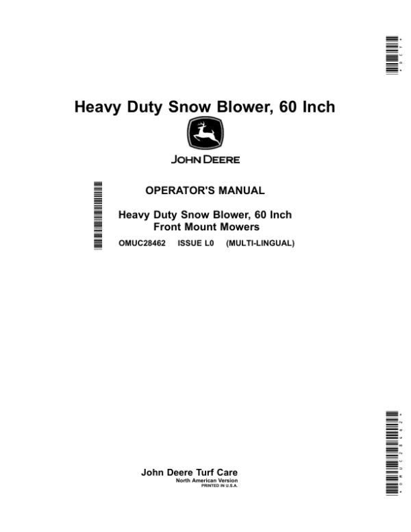 John Deere Heavy Duty Snow Blower, 60 Inch (010001-) Operator’s Manual (OMUC28462) Workshop Guide