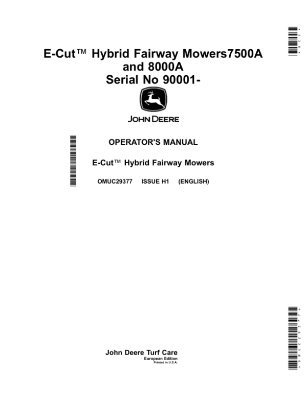 John Deere E-Cut Hybrid Fairway Mowers7500A, 8000A (090001-),(European Edition) Operator’s Manual (OMUC29377) Workshop Guide