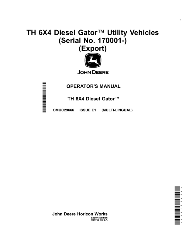 John Deere TH 6X4 Diesel Gator Utility Vehicles(Serial No. 170001-)(Export) (Export Edition) Operator’s Manual (OMUC29666) Workshop Guide