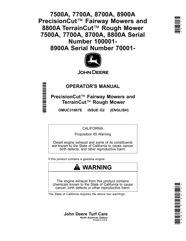 John Deere 7500A, 7700A, 8700A, 8900A PrecisionCut (100001-), Fairway Mowers, 8800A TerrainCut (070001-) Rough Mowers (North American) Operator’s Manual (OMUC31867E) Workshop Guide