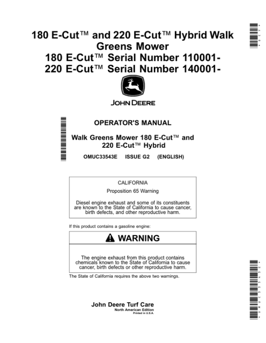 John Deere 180 E-Cut, 220 E-Cut Hybrid Walk Greens Mower 180 E-Cut (Serial Number 110001-), 220 E-Cut Serial Number (140001-) (North American) Operator’s Manual (OMUC33543E) Workshop Guide