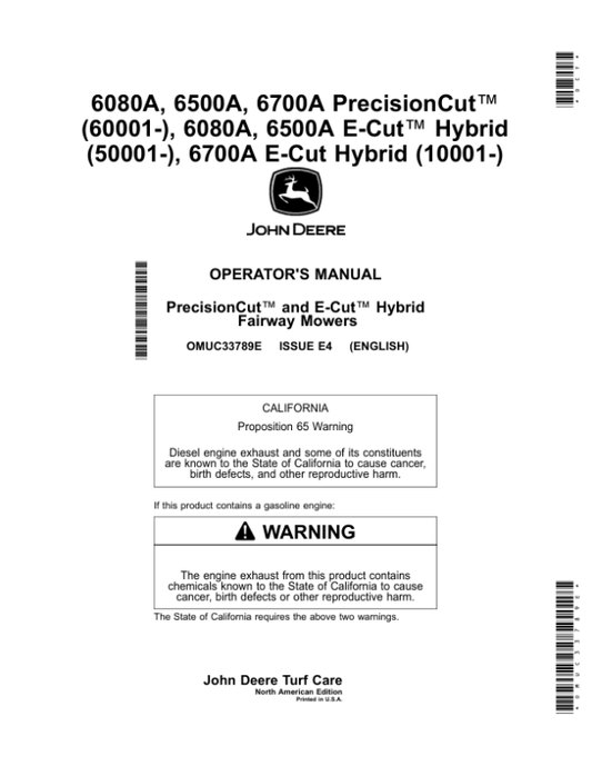 John Deere 6080A, 6500A, 6700A PrecisionCut (060001-), 6080A, 6500A E-Cut Hybrid (050001-), 6700A E-Cut Hybrid (010001-) (North American) Operator’s Manual (OMUC33789E) Workshop Guide