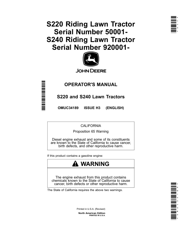 John Deere S220 Riding Lawn Tractor (050001-), S240 Riding Lawn Tractor (920001-) (North American) Operator’s Manual (OMUC34189) Workshop Guide