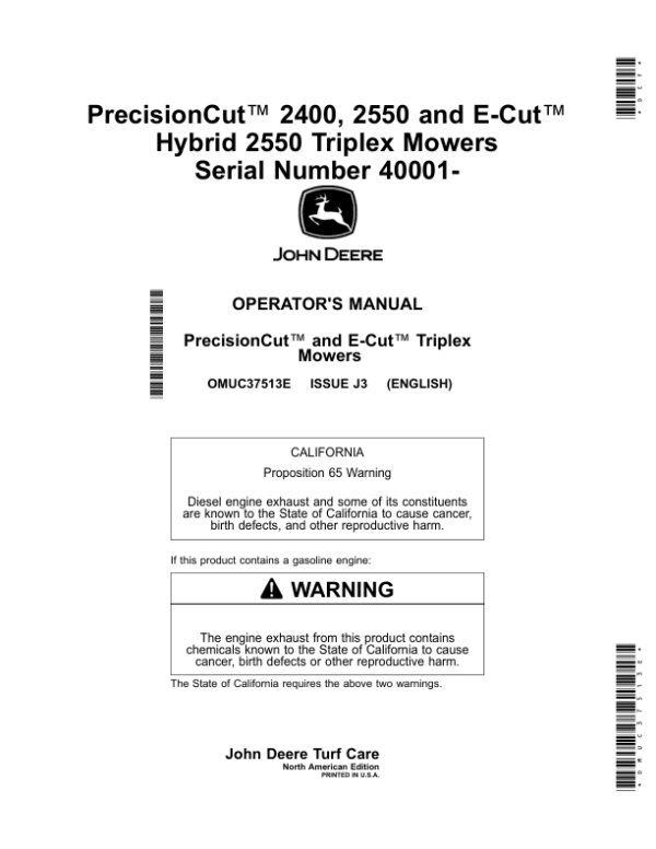 John Deere PrecisionCut 2400, 2550, E-Cut Hybrid 2550 Triplex Mowers (040001-) (North American) Operator’s Manual (OMUC37513E) Workshop Guide