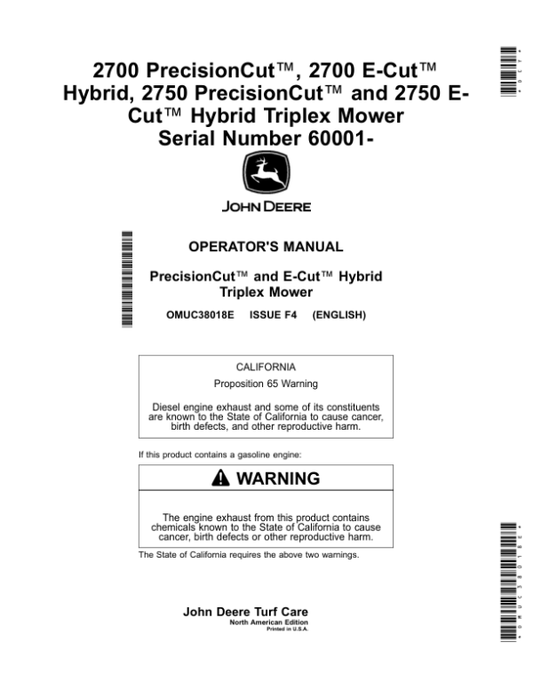 John Deere 2700 PrecisionCut, 2700 E-Cut Hybrid, 2750 PrecisionCut, 2750 E-Cut Hybrid Triplex Mower Serial Number 60001- Operator’s Manual (OMUC38018E) Workshop Guide