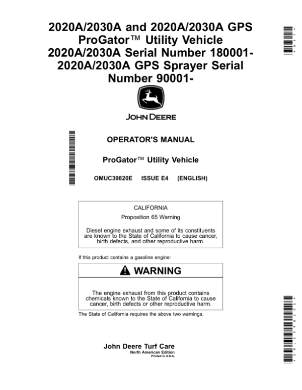 John Deere 2020A/2030A, 2020A/2030A GPS ProGator Utility Vehicle (2020A/2030A 180001-) (2020A/2030A GPS 090001-) (North America) Operator’s Manual (OMUC39820E) Workshop Guide