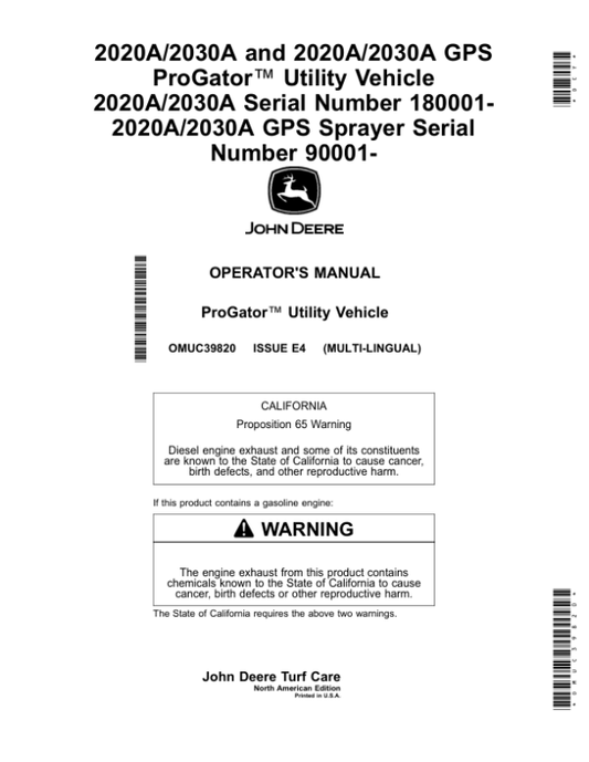 John Deere 2020A/2030A, 2020A/2030A GPS ProGator Utility Vehicle (2020A/2030A 180001-) (2020A/2030A GPS 090001-) (North America) Operator’s Manual (OMUC39820) Workshop Guide