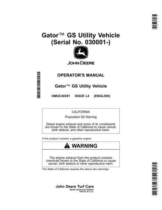 John Deere Gator GS Utility Vehicle (Serial No. 030001-) Operator’s Manual (OMUC40391) Workshop Guide