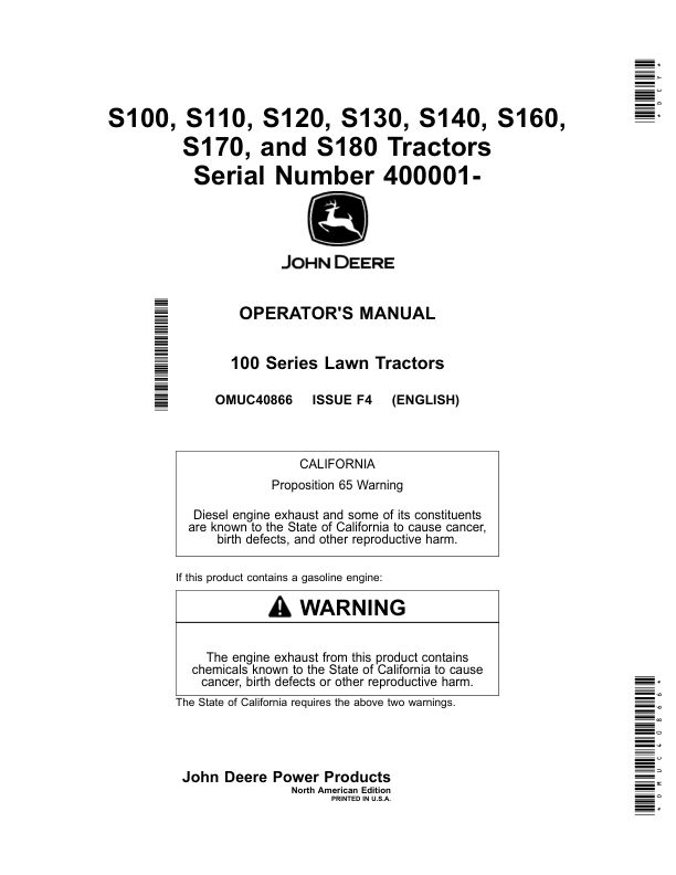 John Deere S100, S110, S120, S130, S140, S160, S170, S180 Tractors (400001-) Operator’s Manual (OMUC40866) Workshop Guide