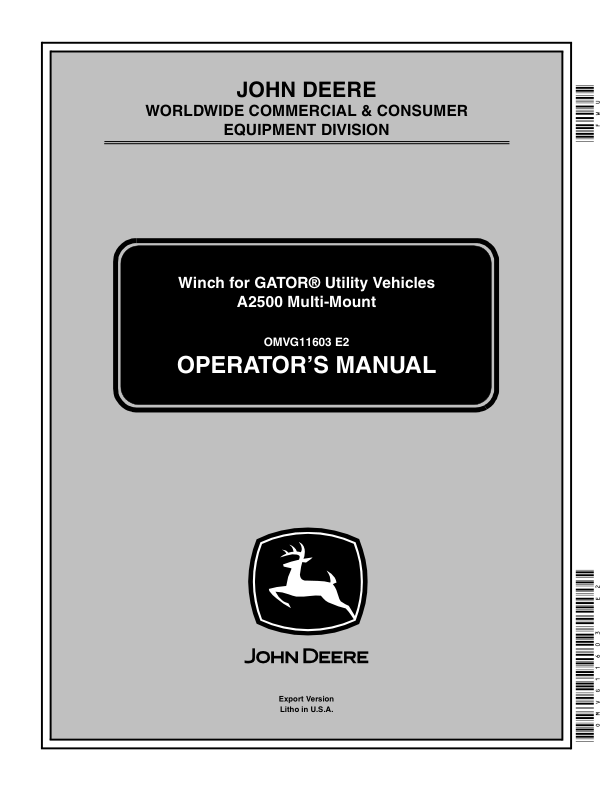 John Deere Winch for Gator Utility Vehicles A2500 Mulit-Mount Operator’s Manual (OMVG11603) Workshop Guide