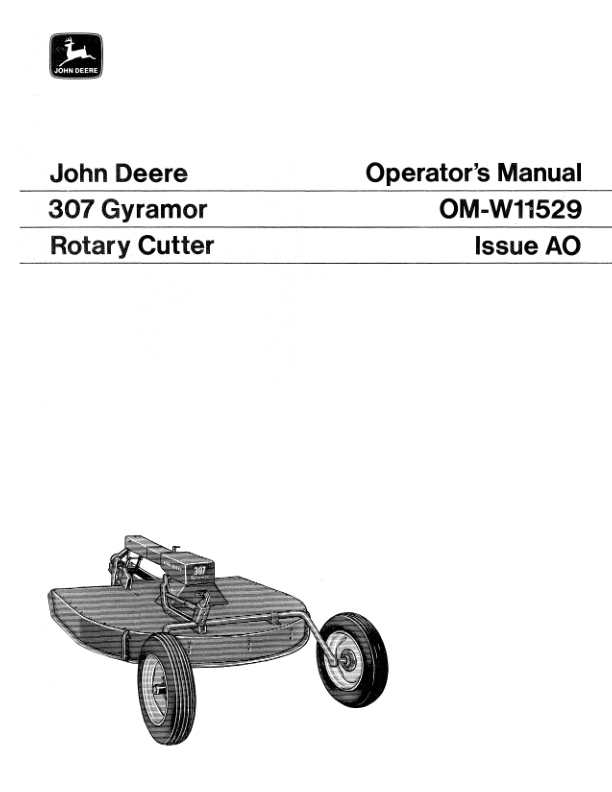 John Deere 307 Gyramor Rotary Cutter Operator’s Manual (OMW11529) Workshop Guide