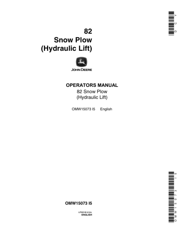 John Deere 82 Snow Plow (Hydraulic Lift) Operator’s Manual (OMW15073) Workshop Guide