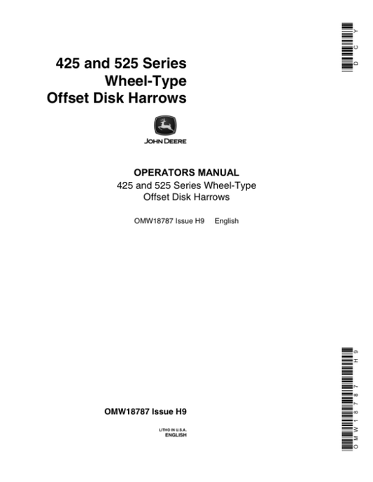 John Deere 425, 525 Series Wheel-Type Offset Disk Harrows Operator’s Manual (OMW18787) Workshop Guide