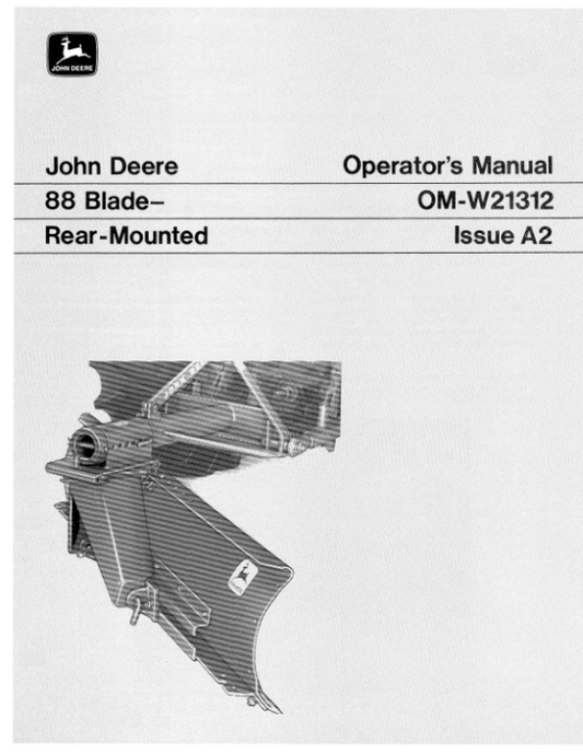 John Deere 88 Rear Blade Operator’s Manual (OMW21312) Workshop Guide