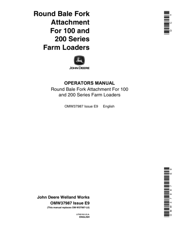 John Deere Round Bale Fork (Applies to 100 & 200 Farm Loaders) Operator’s Manual (OMW37987) Workshop Guide