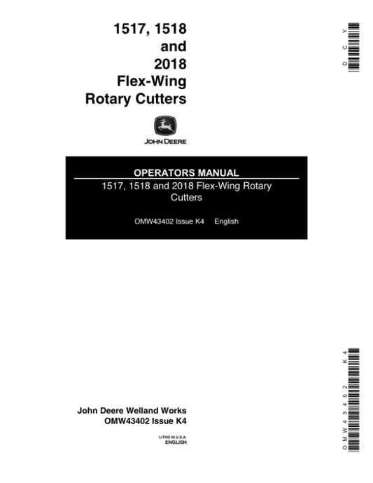 John Deere 1517, 1518, 2018 Flex-Wing Rotary Cutters Operator’s Manual (OMW43402) Workshop Guide