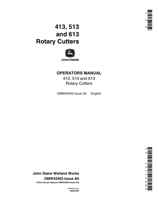 John Deere 413, 513, 613 Rotary Cutters Operator’s Manual (OMW43403) Workshop Guide