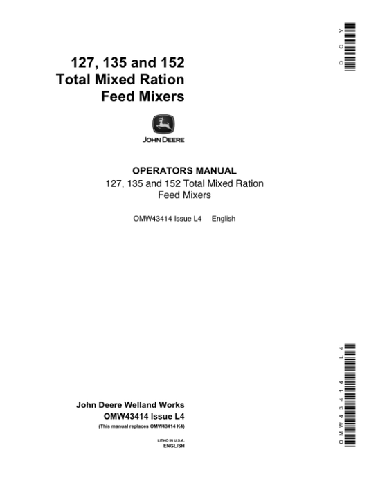 John Deere 127, 135, 152 Total Mixed Ratio Feed Mixers Operator’s Manual (OMW43414) Workshop Guide