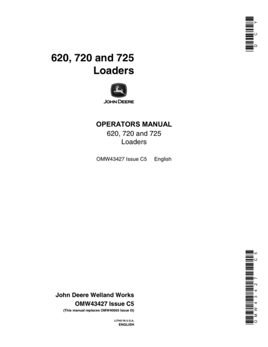 John Deere 620, 720 & 725 Loaders Operator’s Manual (OMW43427) Workshop Guide