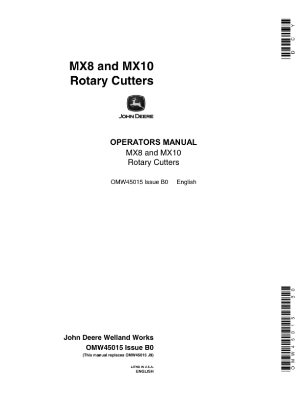 John Deere MX8 Rotary Cutters (000000-009000) MX10 Rotary Cutters (000000-008000) Operator’s Manual (OMW45015) Workshop Guide