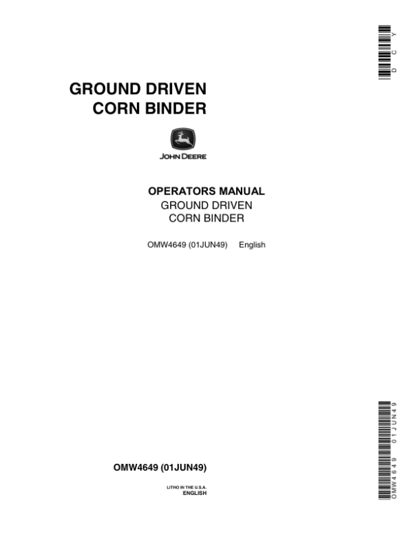 John Deere Ground-Driven Corn Binder Operator’s Manual (OMW4649) Workshop Guide